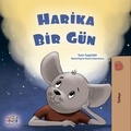  Sam Sagolski et  KidKiddos Books - Harika Bir Gün - Turkish Bedtime Collection.