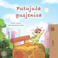  Rayne Coshav et  KidKiddos Books - Putujuća gusjenica - Croatian Bedtime Collection.