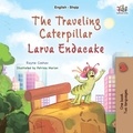  Rayne Coshav et  KidKiddos Books - The Traveling Caterpillar Larva Endacake - English Albanian Bilingual Collection.