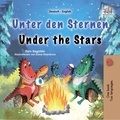  Sam Sagolski et  KidKiddos Books - Unter den Sternen Under the Stars - German English Bilingual Collection.