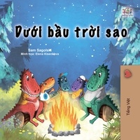  Sam Sagolski et  KidKiddos Books - Dưới bầu trời sao - Vietnamese Bedtime Collection.