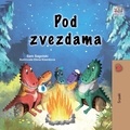  Sam Sagolski et  KidKiddos Books - Pod zvezdama - Serbian Bedtime Collection.