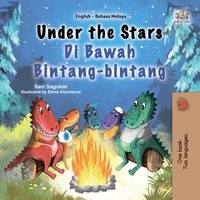  Sam Sagolski et  KidKiddos Books - Under the Stars Di Bawah Bintang-bintang - English Malay Bilingual Collection.