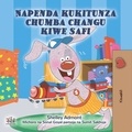  Shelley Admont et  KidKiddos Books - Napenda kukitunza chumba changu kiwe safi - Swahili Bedtime Collection.