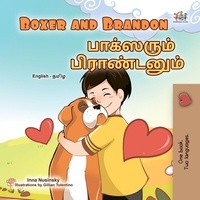  Inna Nusinsky et  KidKiddos Books - Boxer and Brandon பாக்ஸரும் பிராண்டனும் - English Tamil Bilingual Collection.
