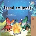  Sam Sagolski et  KidKiddos Books - Ispod zvijezda - Croatian Bedtime Collection.