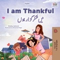  Shelley Admont et  KidKiddos Books - I am Thankful میں شکر گزار ہوں - English Urdu Bilingual Collection.