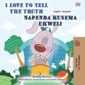  Shelley Admont et  KidKiddos Books - I Love to Tell the Truth Napenda kusema ukweli - English Swahili Bilingual Collection.