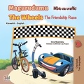 Inna Nusinsky et  KidKiddos Books - Magurudumu Mbio za urafiki The Wheels The Friendship Race - Swahili English Bilingual Collection.