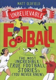 Matt Oldfield - Unbelievable Football.