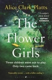 Alice Clark-Platts - The Flower Girls.