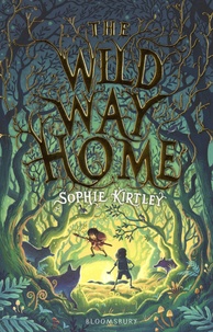 Sophie Kirtley - The Wild Way Home.