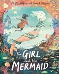 Hollie Hughes et Sarah Massini - The Girl and the Mermaid.