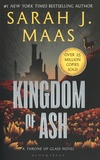 Sarah J. Maas - The Throne of Glass  : Kingdom of Ash.