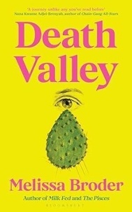 Melissa Broder - Death Valley.
