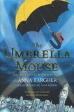 Anna Fargher - The Umbrella Mouse.
