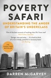 Darren McGarvey - Poverty Safari - Understanding the Anger of Britain's Underclass.