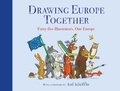  Various - Drawing Europe Together - Forty-five Illustrators, One Europe.