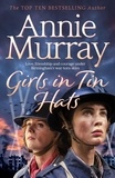 Annie Murray - Girls in Tin Hats.