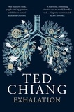 Ted Chiang - Exhalation.