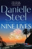 Danielle Steel - Nine Lives - Escape with a sparkling story of adventure, love and risks worth taking.