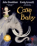 Julia Donaldson et Emily Gravett - Cave Baby.