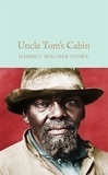Harriet Beecher Stowe - Uncle Tom's Cabin.