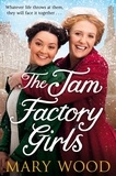 Mary Wood - The Jam Factory Girls.