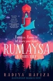Radiya Hafiza et Rhaida El Touny - Rumaysa: A Fairytale.