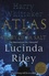 Lucinda Riley et Harry Whittaker - The Seven Sisters Tome 8 : Atlas - The Story of Pa Salt.