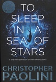 Christopher Paolini - To Sleep in a Sea of Stars.