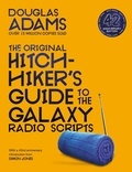 Douglas Adams - The Original Hitchhiker's Guide to the Galaxy Radio Scripts.