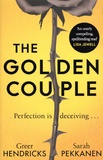 Greer Hendricks et Sarah Pekkanen - The Golden Couple.