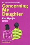 Kim Hye-jin - Concerning My Daughter.