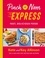 Kay Allinson et Kate Allinson - Pinch of Nom Express - Fast, Delicious Food.