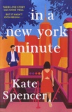 Kate Spencer - In A New York Minute.