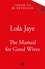 Lola Jaye - The Manual for Good Wives.