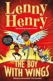 Lenny Henry et Keenon Ferrell - The Boy With Wings - The laugh-out-loud, extraordinary adventure from Lenny Henry.