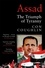 Con Coughlin - Assad - The Triumph of Tyranny.