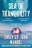 Emily St John Mandel - Sea of Tranquility.
