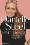 Danielle Steel - Never Say Never.