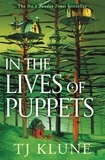 TJ Klune - In the Lives of Puppets - A No. 1 Sunday Times bestseller and ultimate cosy adventure.