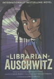 Antonio G. Iturbe et Salva Rubio - The Librarian of Auschwitz.