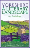 David Stuart Davies - Yorkshire: A Literary Landscape.