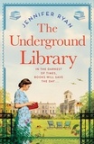 Jennifer Ryan - The Underground Library.