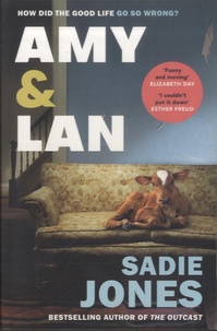 Sadie Jones - Amy and Lan.