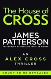 James Patterson - The House of Cross.