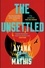 Ayana Mathis - The Unsettled.