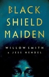 Willow Smith et Jess Hendel - Black Shield Maiden.