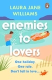 Laura Jane Williams - Enemies to Lovers.